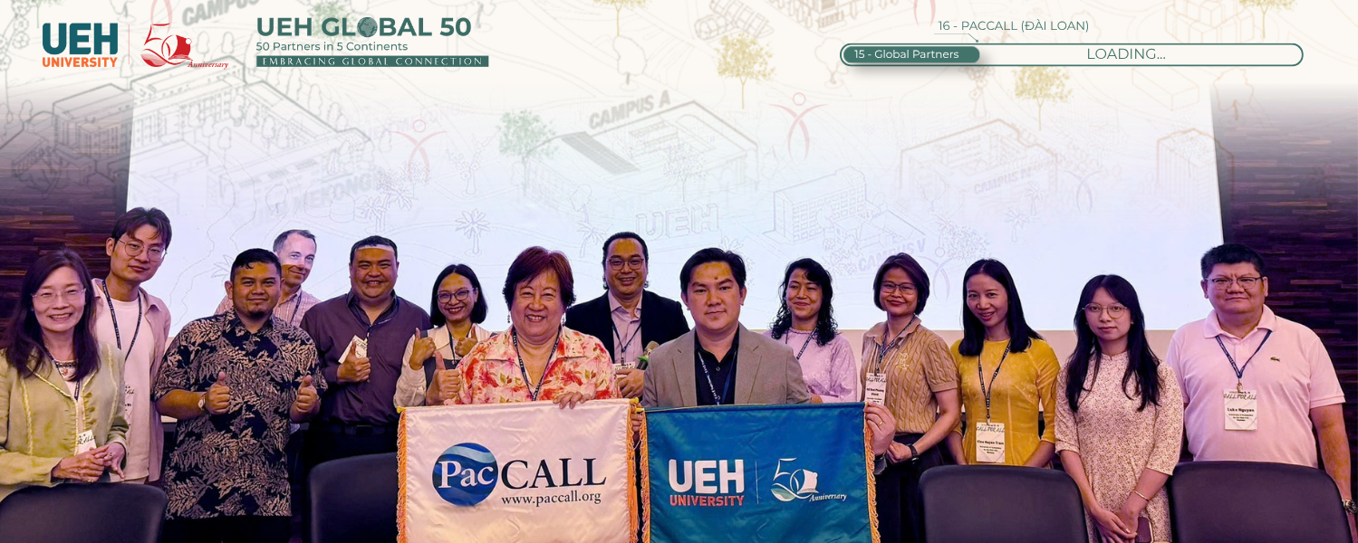 [UEH 50 Global Partners] UEH tăng cường hợp tác học thuật quốc tế thông qua lễ ký kết MOU với PacCALL tại GloCALL 2026