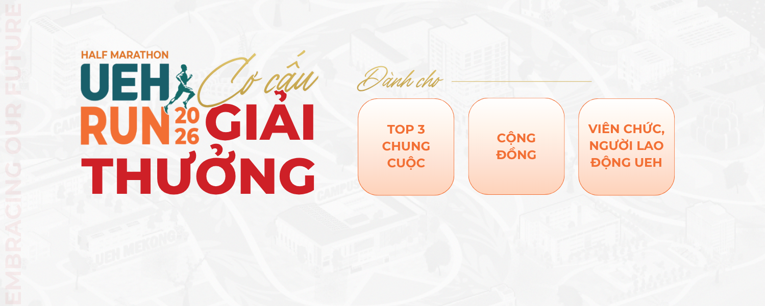 [UEH 50] Điểm qua hệ thống giải thưởng hấp dẫn của UEH Half Marathon 2026