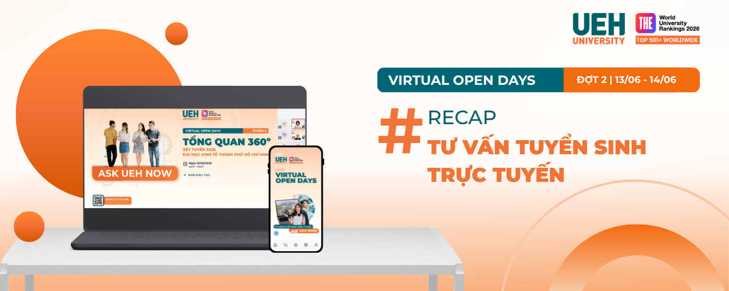 Gần 20.000 học sinh và phụ huynh đã chính thức tham gia vào hành trình khám phá ngành, nghề, hướng nghiệp bền vững cùng UEH Virtual Open Days 2026 đợt 2