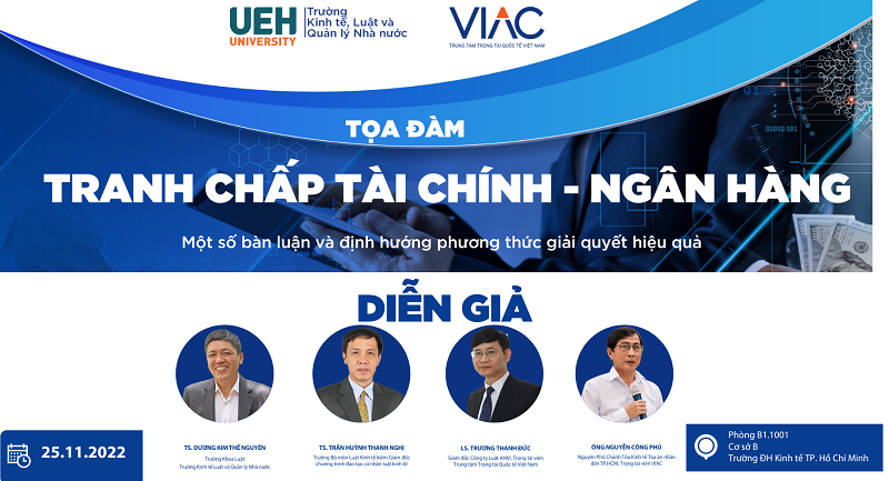 Tọa đàm "Tranh chấp tài chính - Ngân hàng: Một số bàn luận và định hướng phương thức giải quyết hiệu quả"