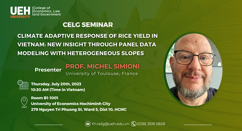 [CELGS- 20-07-2023] Climate adaptive response of rice yield in Vietnam: New insight through panel data modeling with heterogeneous slopes