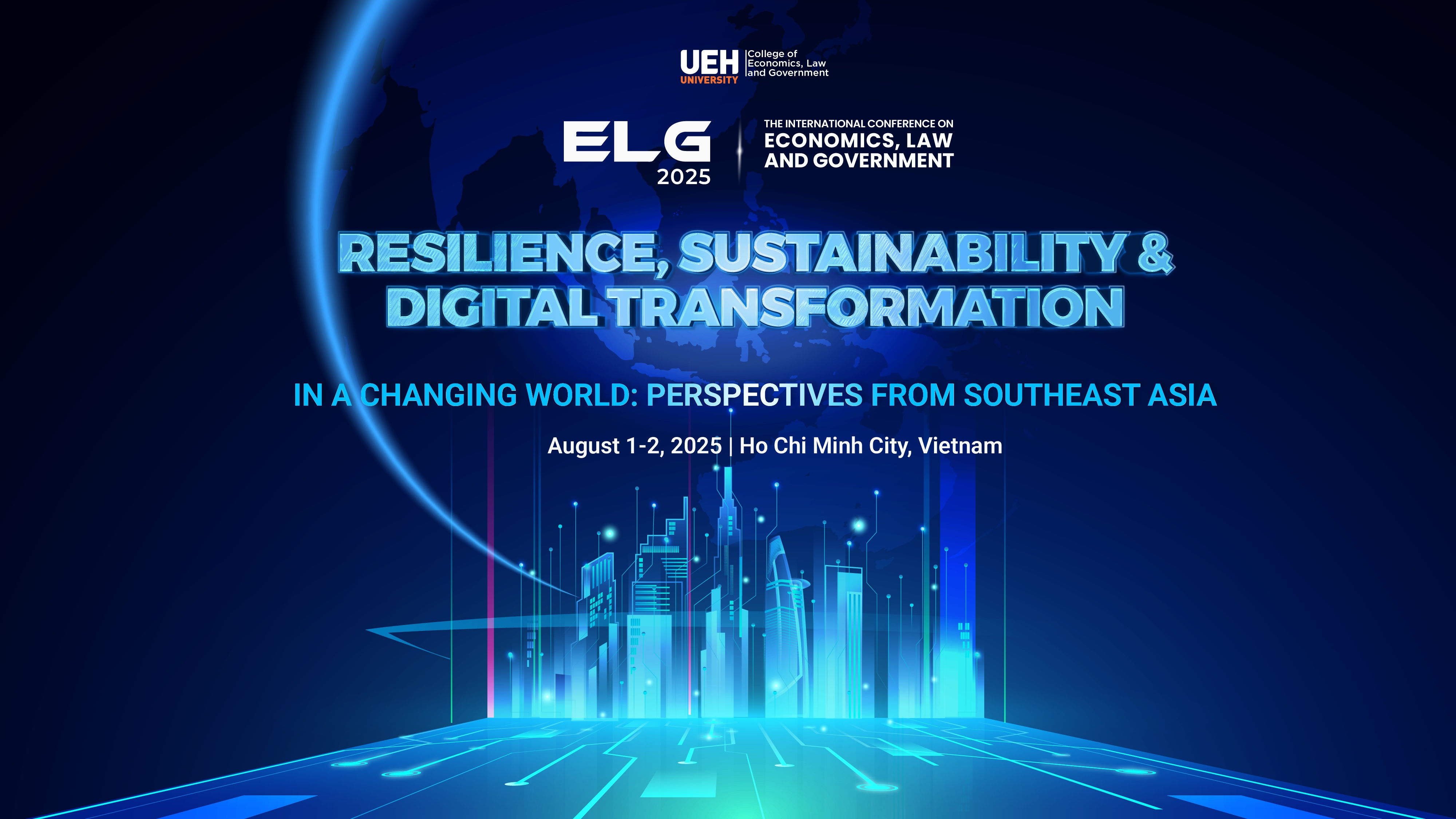 MỞ ĐƠN ĐĂNG KÝ THAM GIA HỘI THẢO QUỐC TẾ THƯỜNG NIÊN ELG 2025: “RESILIENCE, SUSTAINABILITY & DIGITAL TRANSFORMATION IN A CHANGING WORLD: PERSPECTIVES FROM SOUTHEAST ASIA”